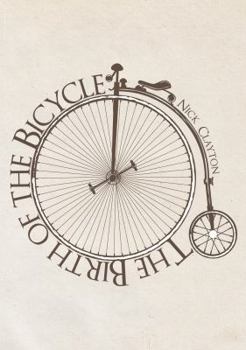 Paperback The Birth of the Bicycle Book