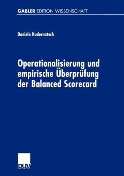 Paperback Operationalisierung Und Empirische Überprüfung Der Balanced Scorecard [German] Book
