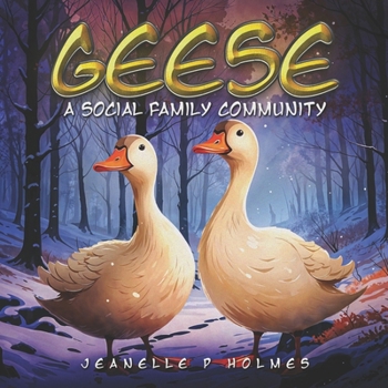 Paperback Geese: A Social Family Community Book