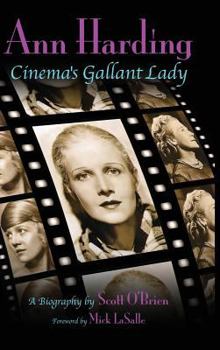 Hardcover Ann Harding - Cinema's Gallant Lady (hardback) Book