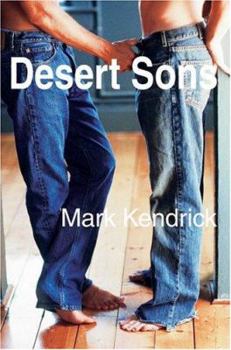 Desert Sons - Book #1 of the Desert Sons