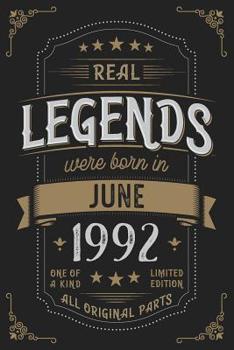 Real Legends were born in June 1992: Vintage Birthday Notebook - Great Individual Gift for Writing Notes, Scribble and Reminders | lined | 6x9 Inch | 100 Pages