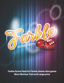 Paperback Farkle Score Sheets: V.3 Elegant design Farkle Score Pads 100 pages for Farkle Classic Dice Game - Nice Obvious Text - Large size 8.5*11 in Book