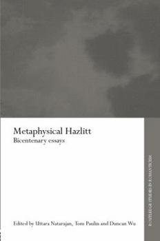 Paperback Metaphysical Hazlitt: Bicentenary Essays Book