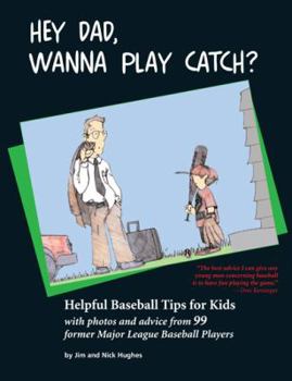 Paperback Hey Dad, Wanna Play Catch? Book