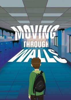 Paperback Moving Through Walls Book