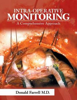 Paperback Intra-Operative Monitoring: A Comprehensive Approach Book