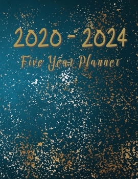 Paperback 2020-2024 Five Year Planner: Monthly Schedule Organizer - Agenda Planner For The Next Five Years, 60 Months Calendar, Appointment Notebook, Monthly Book