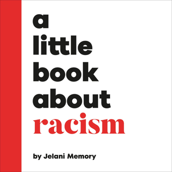 Board book A Little Book about Racism Book