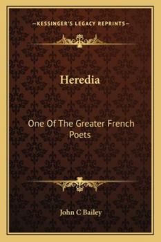 Paperback Heredia: One Of The Greater French Poets Book
