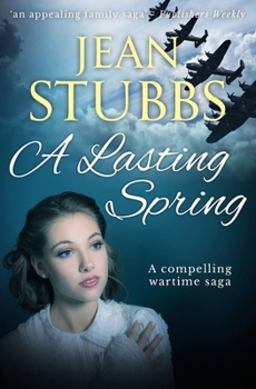 Paperback A Lasting Spring: A compelling wartime saga Book