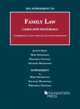 Paperback 2021 Supplement to Family Law, Cases and Materials, Unabridged and Concise, 7th (University Casebook Series) Book