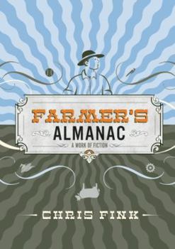 Paperback Farmer's Almanac: A Work of Fiction Book