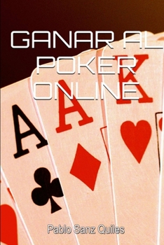 Paperback Ganar al poker online [Spanish] Book