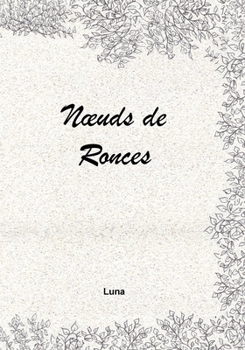 Paperback Noeuds de ronces [French] Book