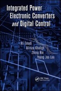 Hardcover Integrated Power Electronic Converters and Digital Control Book