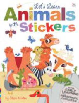 Paperback Let's Learn Animals with Stickers (Steph Hinton Sticker Books) Book