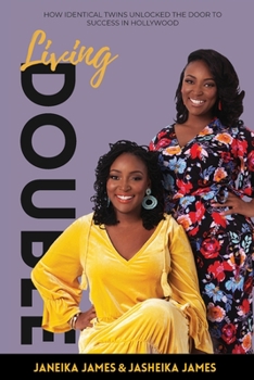 Paperback Living Double: How Identical Twins Unlocked the Door to Success in Hollywood Book