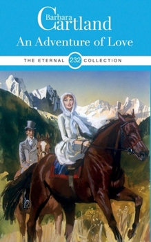 An Adventure of Love - Book #232 of the Eternal Collection