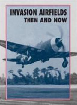 Hardcover Invasion Airfields Then and Now Book