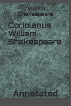 Paperback Coriolanus William Shakespeare: Annotated Book