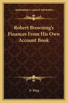Paperback Robert Browning's Finances From His Own Account Book