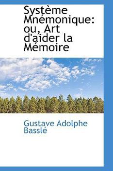 Paperback Systeme Mnemonique: Ou, Art D'Aider La Memoire Book