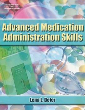 Paperback Advanced Medication Administration Skills Book