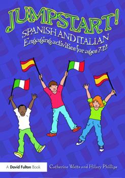 Paperback Jumpstart! Spanish and Italian: Engaging Activities for Ages 7-12 Book