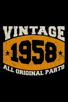 Paperback Vintage 1958 All Original Parts: Dot Grid Journal, Diary, Notebook, 6x9 inches with 120 Pages. Book