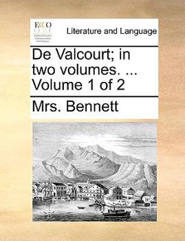 Paperback de Valcourt; In Two Volumes. ... Volume 1 of 2 Book