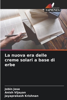 Paperback La nuova era delle creme solari a base di erbe [Italian] Book