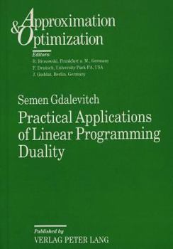 Paperback Practical Applications of Linear Programming Duality Book