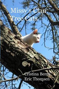 Paperback Missy's Clan - Tree Cats Book