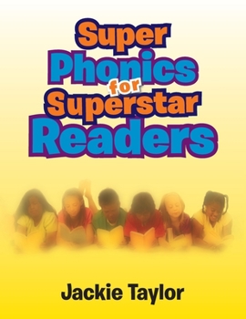 Paperback Super Phonics for Super Readers Book