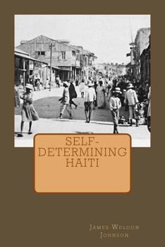 Paperback Self-Determining Haiti Book