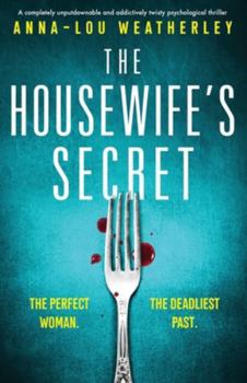 Paperback The Housewife's Secret: A completely unputdownable and addictively twisty psychological thriller Book