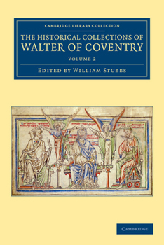 Paperback The Historical Collections of Walter of Coventry - Volume 2 Book