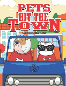 Paperback Pets Hit the Town: Children's Coloring Book