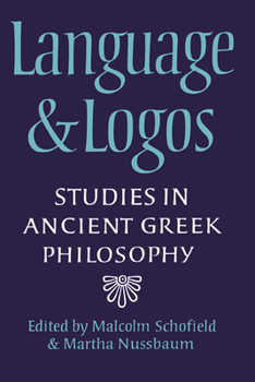 Paperback Language and Logos: Studies in Ancient Greek Philosophy Presented to G. E. L. Owen Book