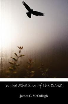 Paperback In the Shadow of the DMZ Book