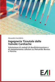 Paperback Ingegneria Tissutale Delle Valvole Cardiache [Italian] Book