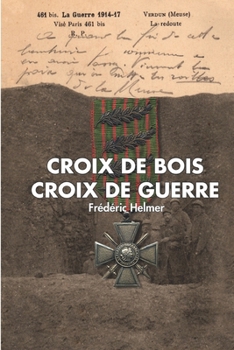 Paperback Croix de bois, Croix de guerre [French] Book