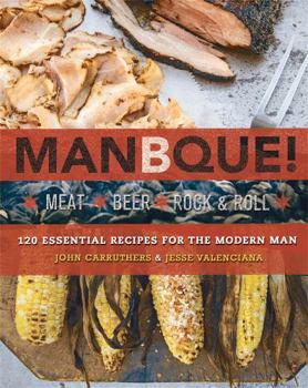 Paperback Manbque: Meat. Beer. Rock and Roll. Book
