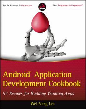 Paperback Android Application Development Cookbook: 93 Recipes for Building Winning Apps Book