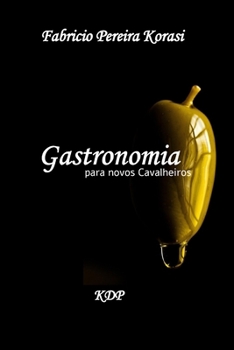 Paperback Gastronomia para novos cavalheiros [Portuguese] Book