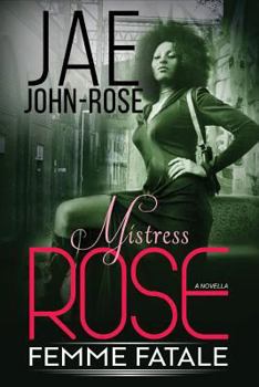 Paperback Mistress Rose: Femme Fetale Book