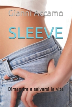 Paperback Sleeve: Ci? che vorresti sapere sull'intervento, perch? farlo, cosa succede, come ti senti ecc. [Italian] Book