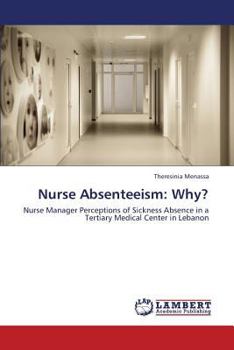 Paperback Nurse Absenteeism: Why? Book