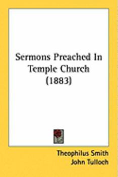 Paperback Sermons Preached In Temple Church (1883) Book
